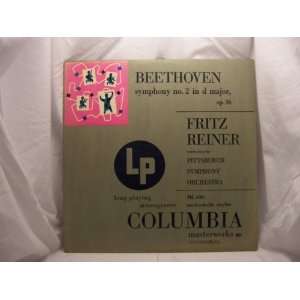   No 2 in D, op 36   Fritz Reiner, Pittsburgh Symphony Orchestra Music