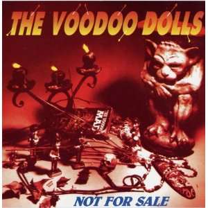  Not For Sale The Voodoo Dolls Music
