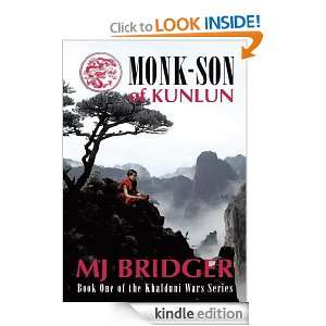 Monk Son of KunlunBook One of the Khalduni Wars Series MJ Bridger 
