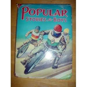   Popular Stories for Boys Various Authors, Various Illustrators Books