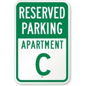  Reserved Parking, Apartment C Diamond Grade Sign, 18 x 12 