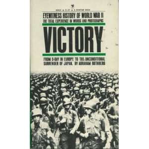  Eyewitness History of World War II Vol. 4 Victory Abraham 