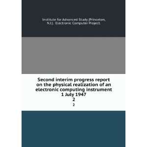 progress report on the physical realization of an electronic computing 