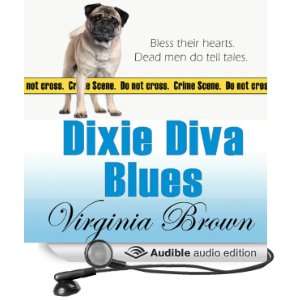 Dixie Diva Blues Dixie Diva Mysteries, Book 3 [Unabridged] [Audible 