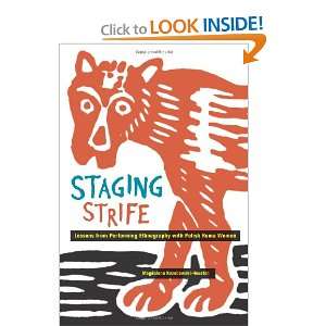  Staging Strife Lessons from Performing Ethnography With 