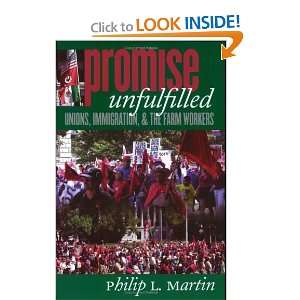  Promise Unfulfilled Unions, Immigration, and the Farm 