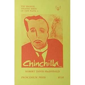  Chinchilla (Phoenix Theatre Series of New Plays 