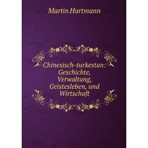   , Verwaltung, Geistesleben, und Wirtschaft Martin Hartmann Books