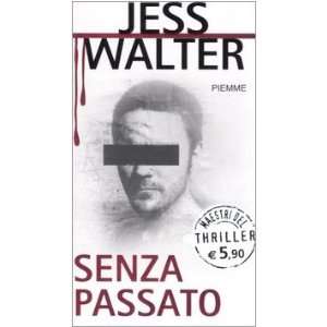  Senza passato (9788838477188) Jess Walter Books