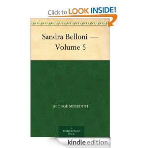 Sandra Belloni   Volume 5 George Meredith  Kindle Store