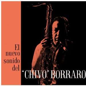  El Nuevo Sonido Del Chivo Borraro Music