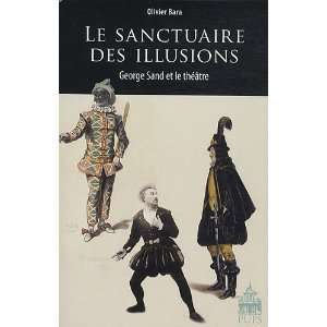  Le sanctuaire des illusions (9782840506928) Olivier Bara 