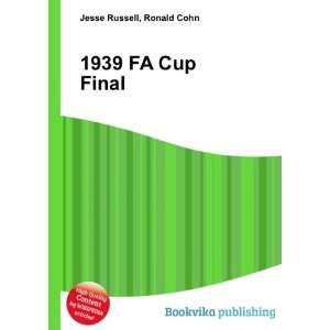 1939 FA Cup Final Ronald Cohn Jesse Russell  Books