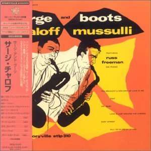  Serge & Boots Serge Chaloff, Boots Mussulli Music