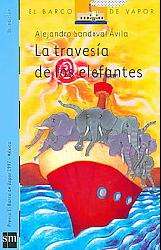 La travesia de los elefantes/ The Elephants` Crossings (Paperback 