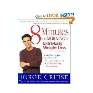  Minutes in the Morning for Extra Easy Weight Loss Jorge Cruise Books