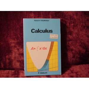 Teach Yourself Calculus (9780340266861): Paul Abbott 