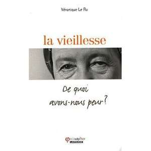  La vieillesse (French Edition) (9782035836854) VÃ 