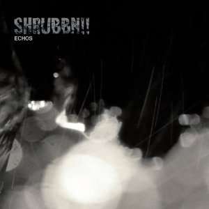  Echos Shrubbn Music