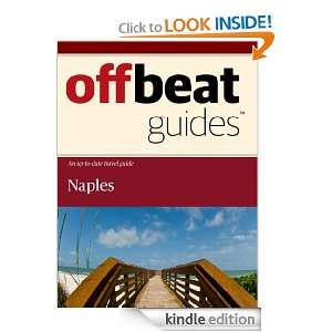 Naples Travel Guide Offbeat Guides  Kindle Store