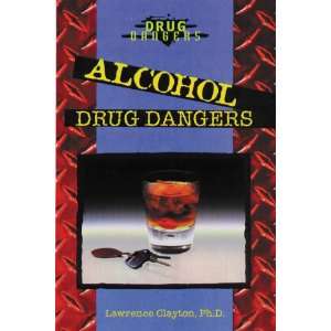 Alcohol Drug Dangers