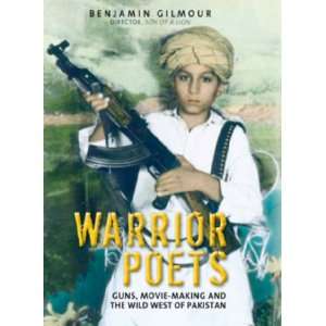  Warrior Poets Guns, Movie Making and the Wild West of 