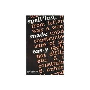  Spelling Made Easy (9780879802882) Lester D. Basch Books