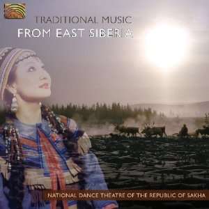  Traditional Music from East Siberia National Dance Theatre 