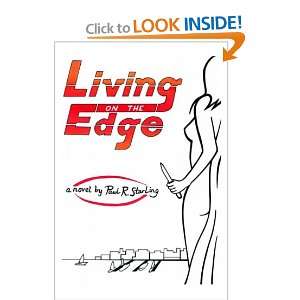  Living on the Edge (9780755210091) Paul R Starling Books