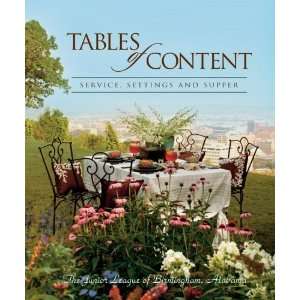  Tables of Content [Hardcover] Junior League of Birmingham 