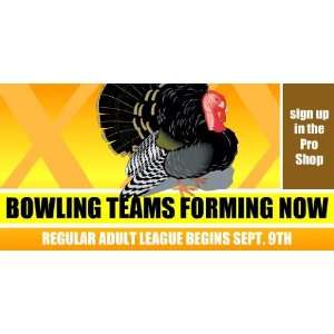    3x6 Vinyl Banner   Bowling League Forming Now: Everything Else