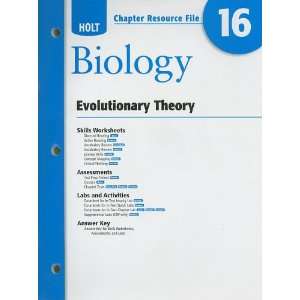  Holt Chapter Resource File #16 Biology Evolutionary 