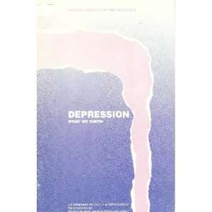   Depression. What We Know. National Institute of Mental Health Books