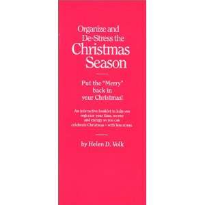   De Stress the Christmas Season (9781930155008) Helen D. Volk Books