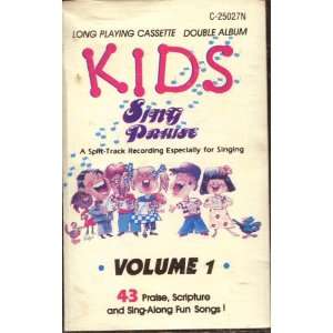  Kids Sing Praise: 43 Songs of Praise, Scripture and Sing Along 