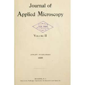    Journal Of Applied Microscopy Bausch & Lomb Optical Company Books