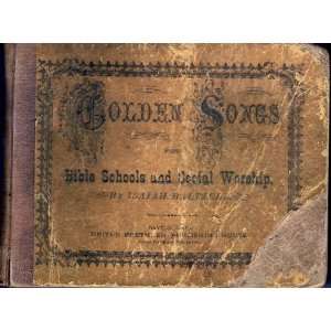  Golden Songs For The Sabbath school, Sanctuary, And 