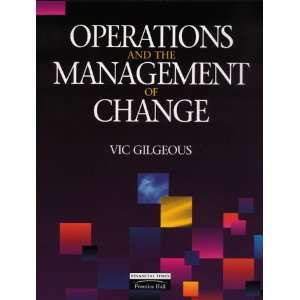   and the Management of Change (9780273625070) Vic Gilgeous Books