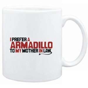   prefer a Armadillo to my mother in law  Animals