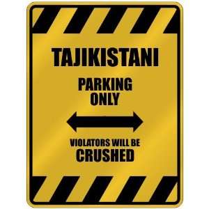   WILL BE CRUSHED  PARKING SIGN COUNTRY TAJIKISTAN