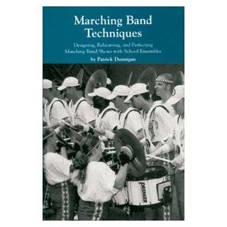   Marching Band Shows with School Ensembles ~ Patrick Dunnigan