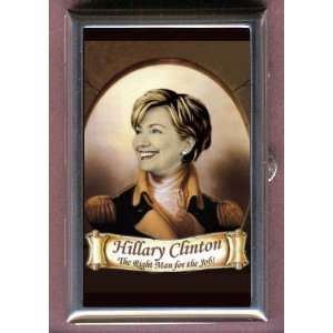  HILLARY CLINTON THE RIGHT MAN Coin, Mint or Pill Box: Made 