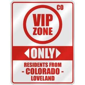   ZONE  ONLY RESIDENTS FROM LOVELAND  PARKING SIGN USA CITY COLORADO