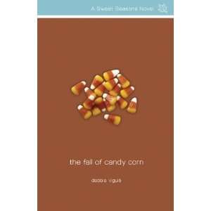  The Fall of Candy Corn (Sweet Seasons Novel, A): Undefined 