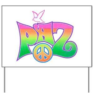  Yard Sign Paz Spanish Peace with Dove and Peace Symbol 
