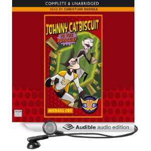  Johnny Catbiscuit to the Rescue (Audible Audio Edition 