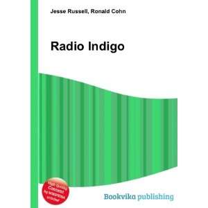  Radio Indigo Ronald Cohn Jesse Russell Books