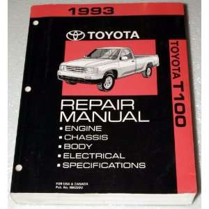  1993 Toyota T100 Truck Factory Repair Manual: Automotive