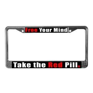 Take the Red Pill Red License Plate Frame by   