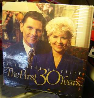 Kenneth Copeland The First 30 Years A Journey of Faith  